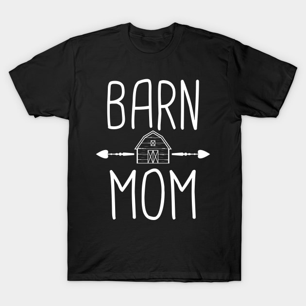 Barn Mom T-Shirt by TeddyTees